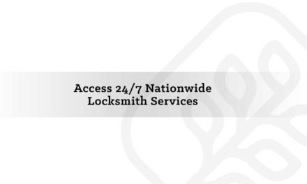 Access 24/7 Nationwide Locksmith Services